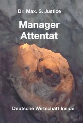 Justice |  Manager Attentat | Buch |  Sack Fachmedien