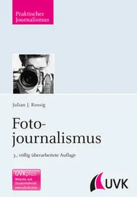 Rossig |  Fotojournalismus | Buch |  Sack Fachmedien