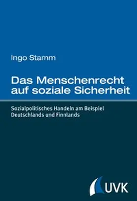 Stamm |  Das Menschenrecht auf soziale Sicherheit | Buch |  Sack Fachmedien