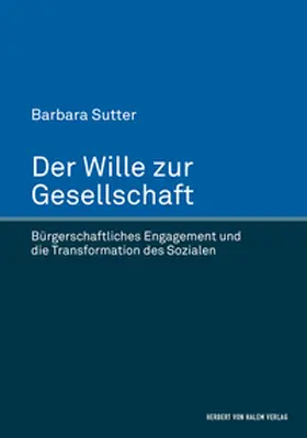 Sutter |  Der Wille zur Gesellschaft | eBook | Sack Fachmedien