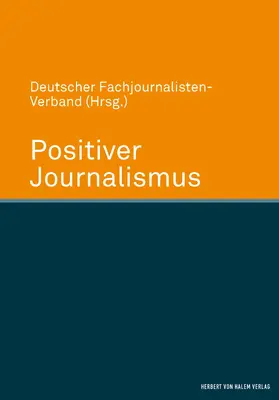  Positiver Journalismus | eBook | Sack Fachmedien