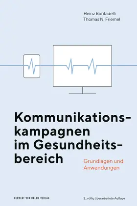 Bonfadelli / Friemel |  Kommunikationskampagnen im Gesundheitsbereich | eBook | Sack Fachmedien