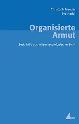 Maeder / Nadai |  Organisierte Armut | Buch |  Sack Fachmedien