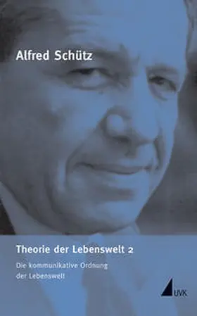 Schütz / Soeffner / Knoblauch |  Theorie der Lebenswelt 2 | Buch |  Sack Fachmedien