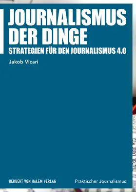 Vicari |  Journalismus der Dinge | eBook | Sack Fachmedien