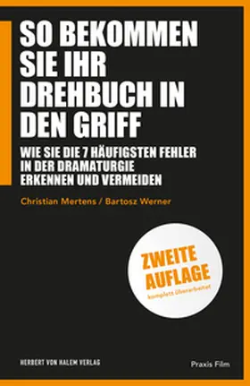 Mertens / Werner |  So bekommen Sie Ihr Drehbuch in den Griff | eBook | Sack Fachmedien