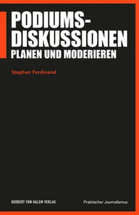 Ferdinand | Podiumsdiskussionen planen und moderieren | Buch | 978-3-7445-2106-2 | sack.de
