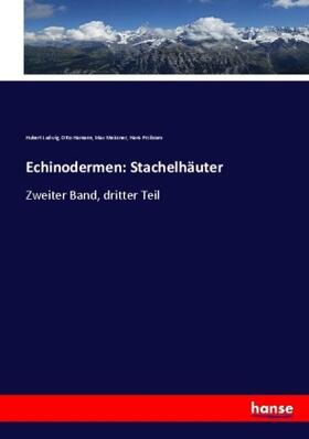 Ludwig / Hamann / Meissner |  Echinodermen: Stachelhäuter | Buch |  Sack Fachmedien