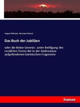 Dillmann / Rönsch |  Das Buch der Jubiläen | Buch |  Sack Fachmedien