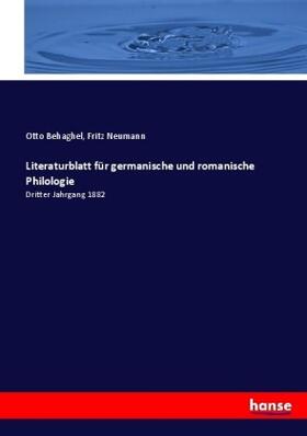 Behaghel / Neumann |  Literaturblatt für germanische und romanische Philologie | Buch |  Sack Fachmedien