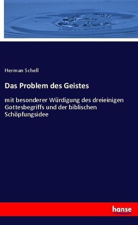 Schell |  Das Problem des Geistes | Buch |  Sack Fachmedien