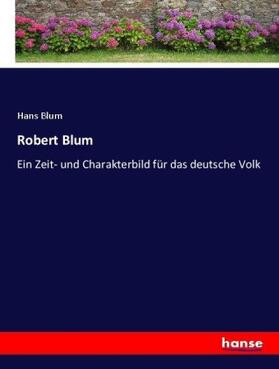 Blum |  Robert Blum | Buch |  Sack Fachmedien