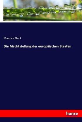 Block |  Die Machtstellung der europäischen Staaten | Buch |  Sack Fachmedien