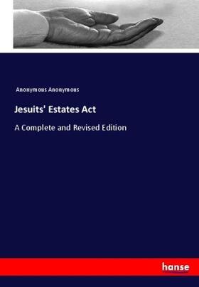 Anonymous |  Jesuits' Estates Act | Buch |  Sack Fachmedien