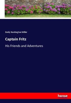 Miller |  Captain Fritz | Buch |  Sack Fachmedien