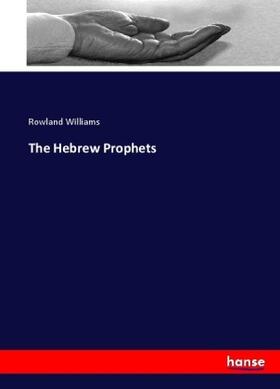 Williams |  The Hebrew Prophets | Buch |  Sack Fachmedien