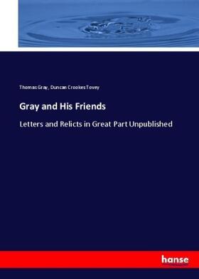 Gray / Tovey |  Gray and His Friends | Buch |  Sack Fachmedien