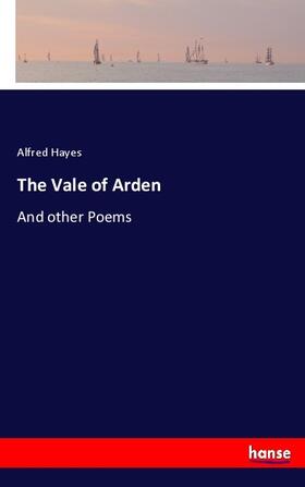 Hayes |  The Vale of Arden | Buch |  Sack Fachmedien