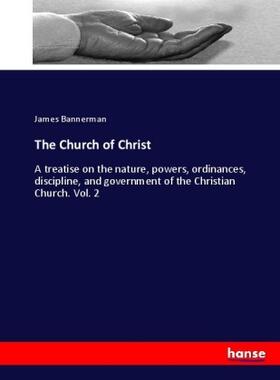 Bannerman |  The Church of Christ | Buch |  Sack Fachmedien