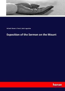 Trench / Augustine |  Exposition of the Sermon on the Mount | Buch |  Sack Fachmedien