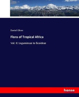 Oliver |  Flora of Tropical Africa | Buch |  Sack Fachmedien