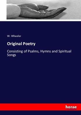 Wheeler |  Original Poetry | Buch |  Sack Fachmedien
