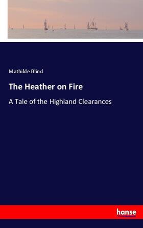 Blind |  The Heather on Fire | Buch |  Sack Fachmedien