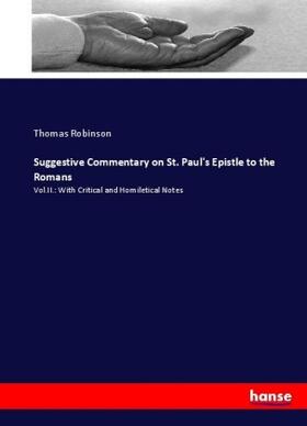 Robinson |  Suggestive Commentary on St. Paul's Epistle to the Romans | Buch |  Sack Fachmedien