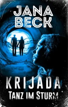 Beck |  Krijada - Tanz im Sturm | Buch |  Sack Fachmedien
