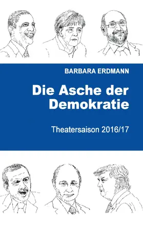 Erdmann |  Die Asche der Demokratie | eBook | Sack Fachmedien