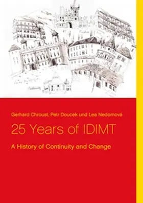 Chroust / Doucek / Nedomová |  25 Years of IDIMT | Buch |  Sack Fachmedien