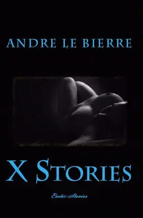 Le Bierre |  X Stories | eBook | Sack Fachmedien