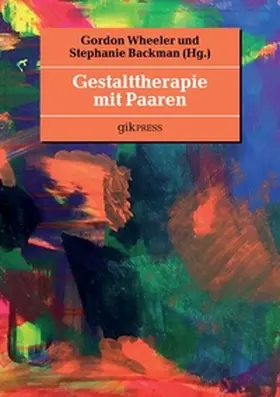 Wheeler / Backman |  Gestalttherapie mit Paaren | Buch |  Sack Fachmedien