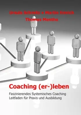 Schmitz / Emrich / Menthe |  Coaching (er-)leben | Buch |  Sack Fachmedien