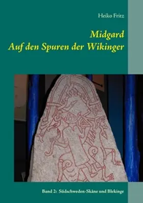 Fritz |  Midgard - Auf den Spuren der Wikinger | Buch |  Sack Fachmedien