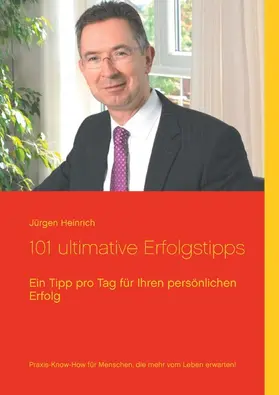 Heinrich |  101 ultimative Erfolgstipps | eBook | Sack Fachmedien