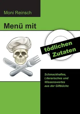Reinsch |  Menü mit tödlichen Zutaten | eBook | Sack Fachmedien
