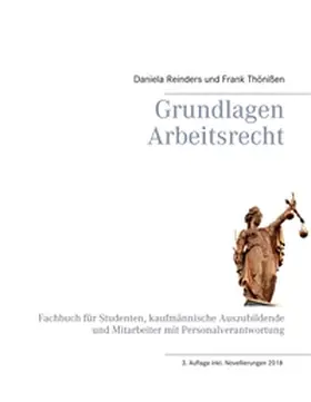 Reinders / Thönißen |  Grundlagen Arbeitsrecht | Buch |  Sack Fachmedien
