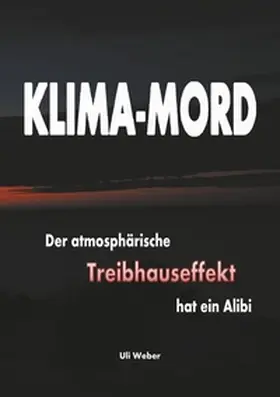 Weber |  Klima-Mord | Buch |  Sack Fachmedien