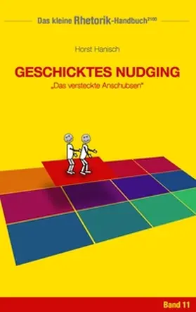 Hanisch | Rhetorik-Handbuch 2100 - Geschicktes Nudging | Buch | 978-3-7448-3972-3 | www2.sack.de