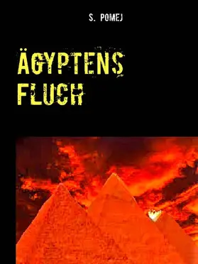 Pomej |  Ägyptens Fluch | eBook | Sack Fachmedien
