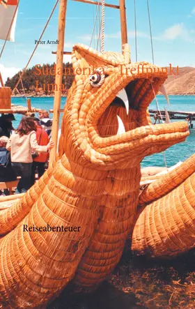 Arndt |  Südamerika - Treffpunkt Lima | eBook | Sack Fachmedien