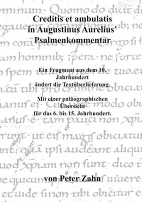 Zahn |  Creditis et ambulatis in Augustinus Aurelius' Psalmenkommentar | Buch |  Sack Fachmedien