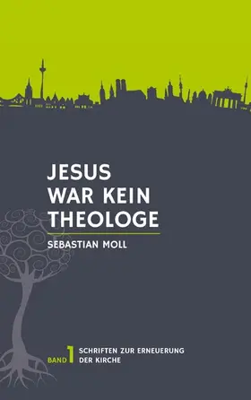 Moll |  Jesus war kein Theologe | eBook | Sack Fachmedien