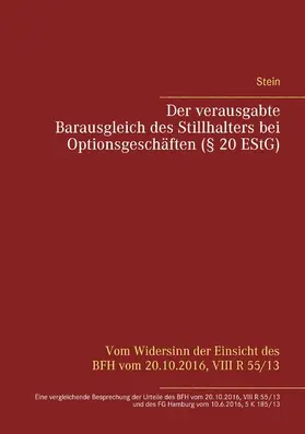 Stein |  Der verausgabte Barausgleich des Stillhalters bei Optionsgeschäften (§ 20 EStG) | eBook | Sack Fachmedien