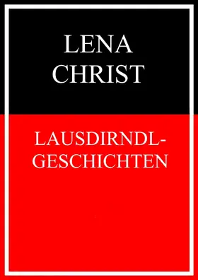 Christ |  Lausdirndlgeschichten | eBook | Sack Fachmedien