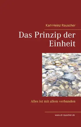 Rauscher |  Das Prinzip der Einheit | eBook | Sack Fachmedien