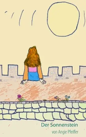 Pfeiffer |  Der Sonnenstein | Buch |  Sack Fachmedien