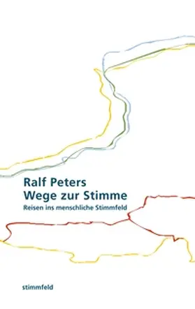 Peters |  Wege zur Stimme | Buch |  Sack Fachmedien