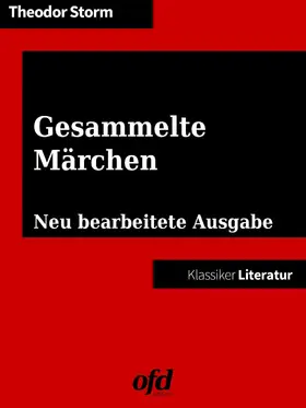 Storm / edition |  Gesammelte Märchen | eBook | Sack Fachmedien